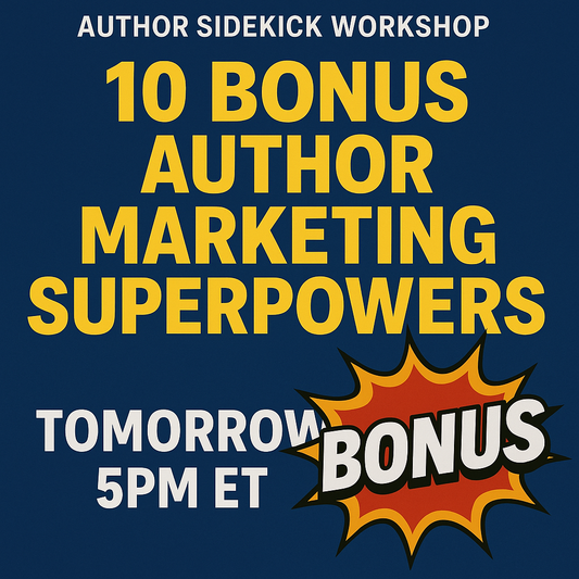 10 Bonus Author Marketing Superpowers