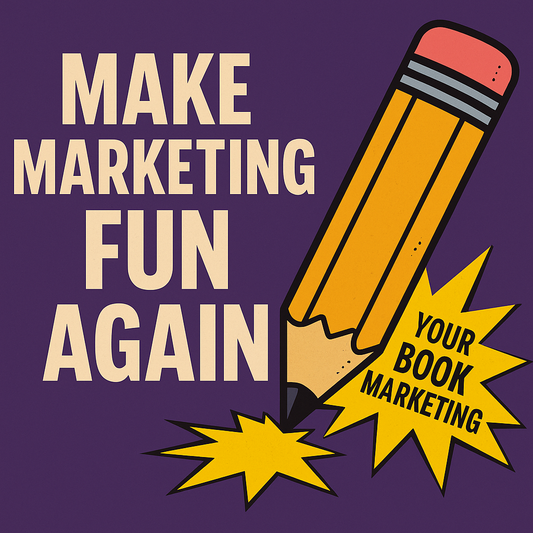 Make Marketing Fun Again